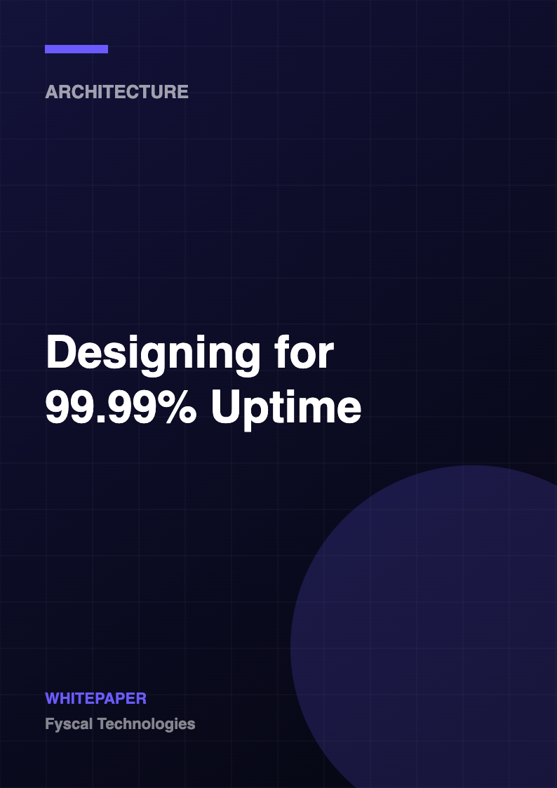 Designing for 99.99% Uptime