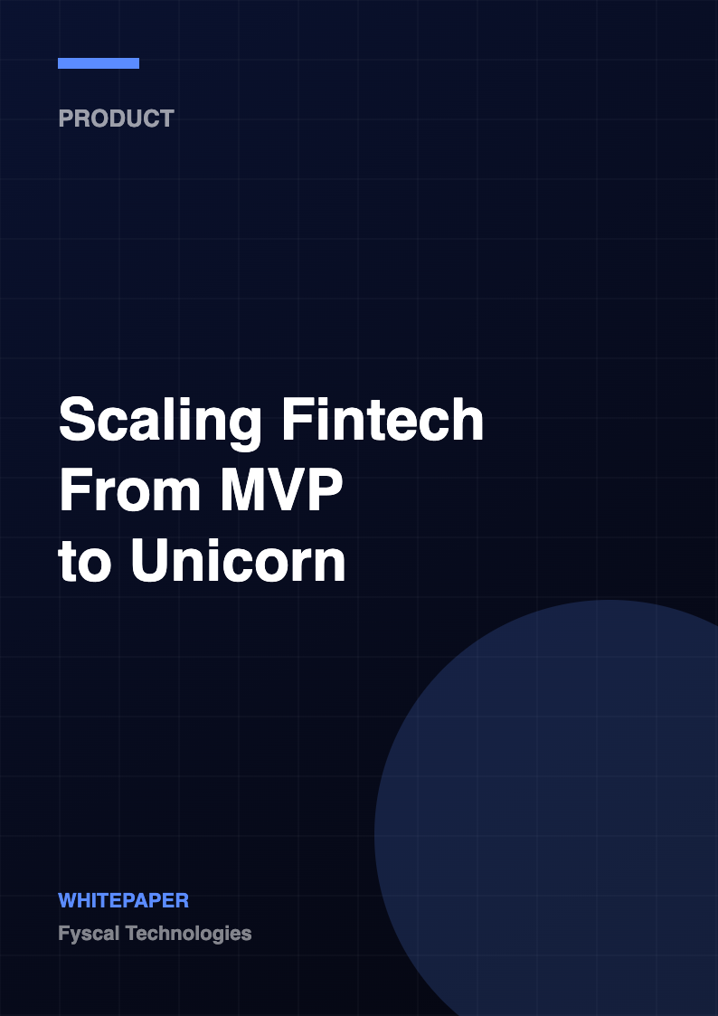Scaling Fintech: MVP to Unicorn